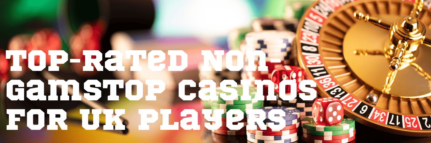 Exploring Casinos in the UK Not on Gamstop -1821923013 Exploring Casinos in the UK Not on Gamstop -1821923013